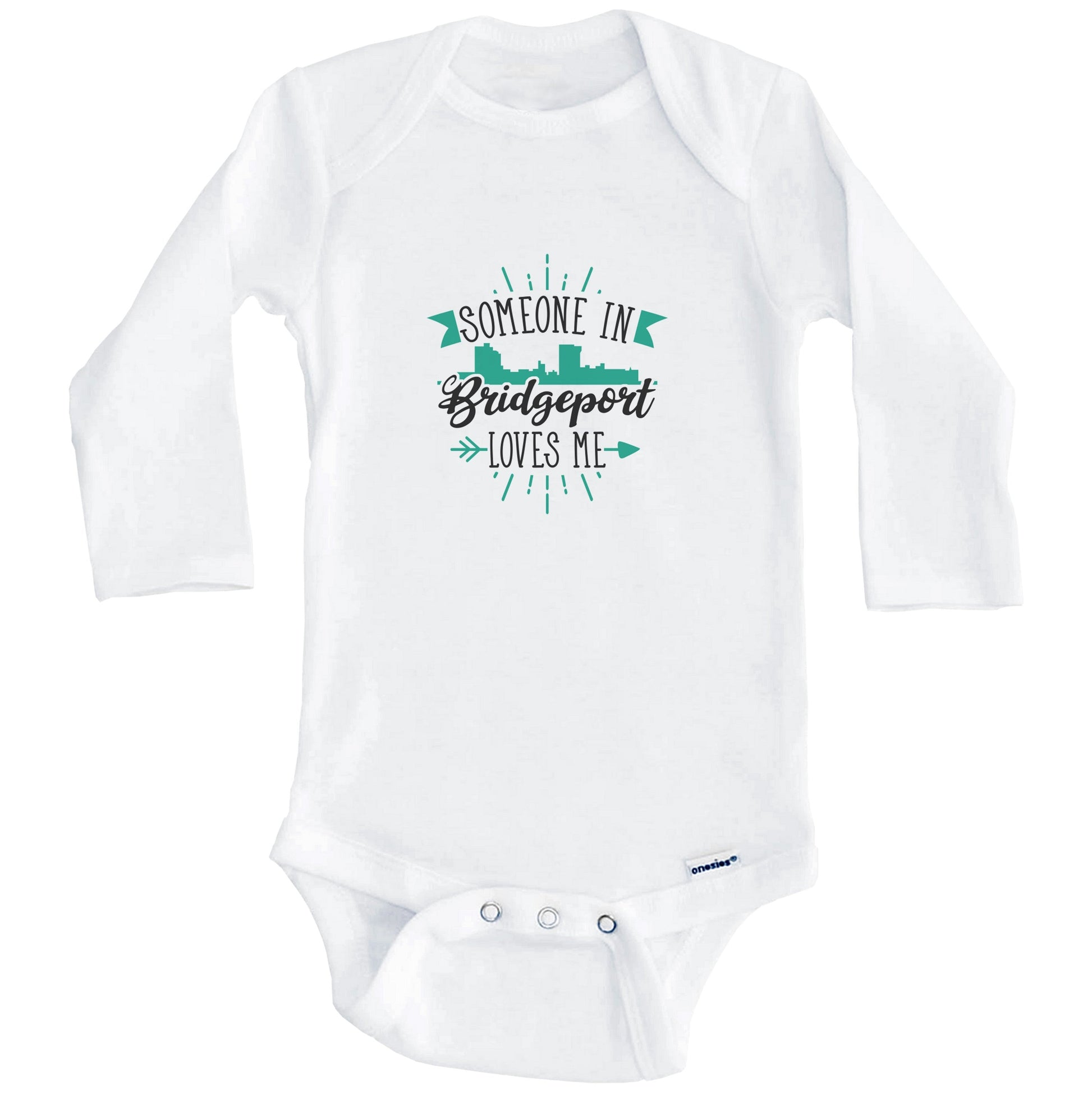 Someone In Bridgeport Loves Me Bridgeport CT Skyline Baby Onesie (Long Sleeves)