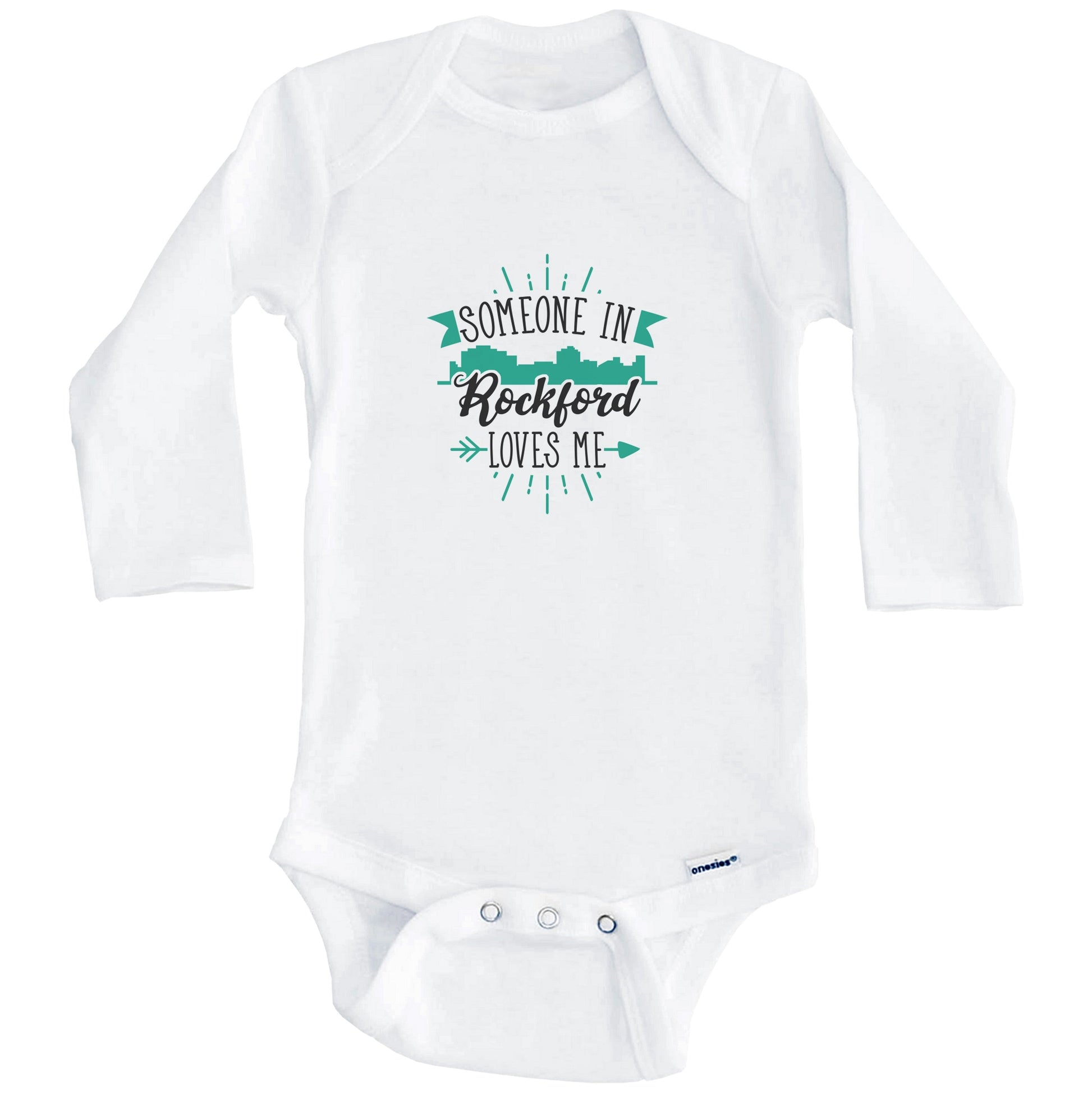 Someone In Rockford Loves Me Rockford IL Skyline Baby Onesie (Long Sleeves)