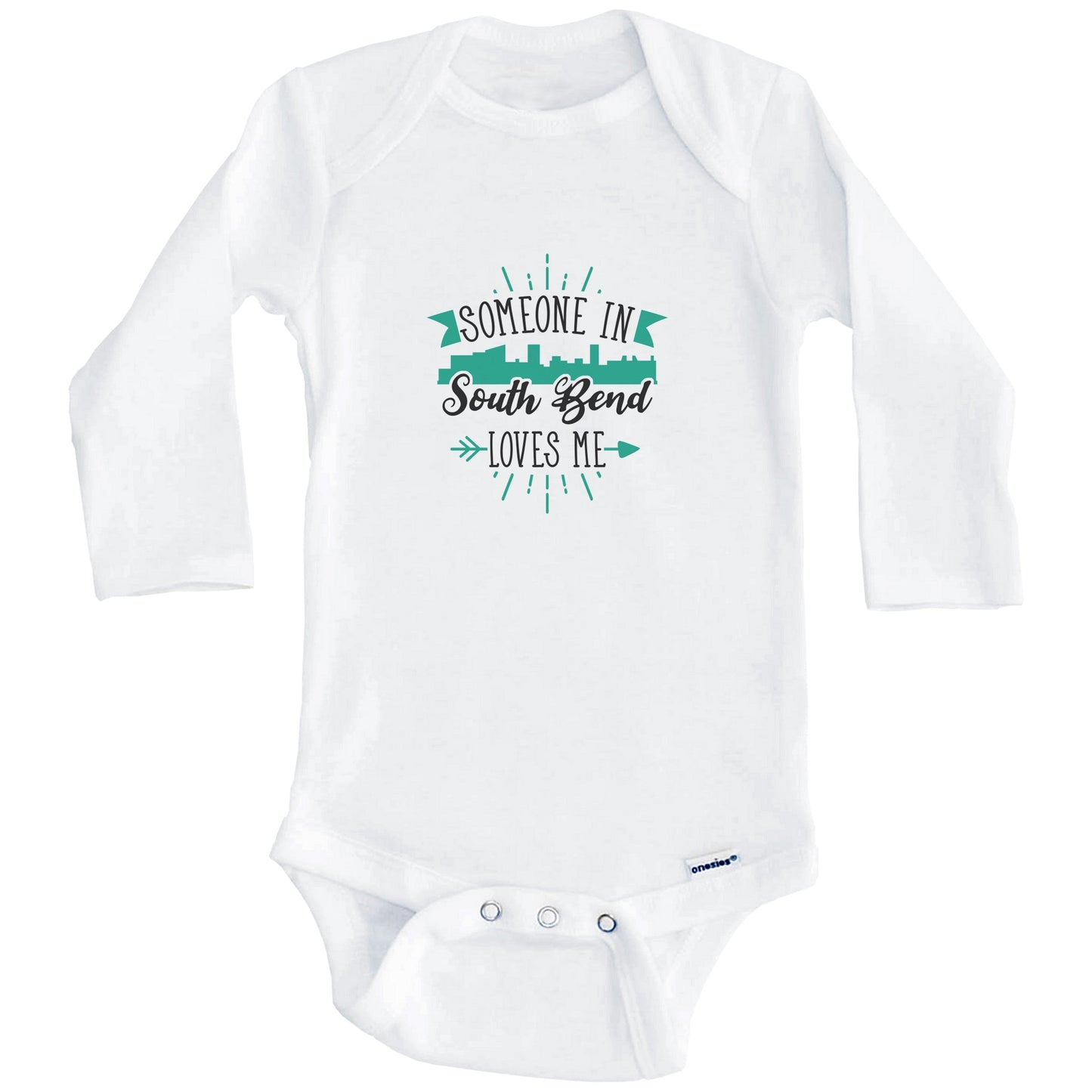 Someone In South Bend Loves Me South Bend IN Skyline Baby Onesie (Long Sleeves)