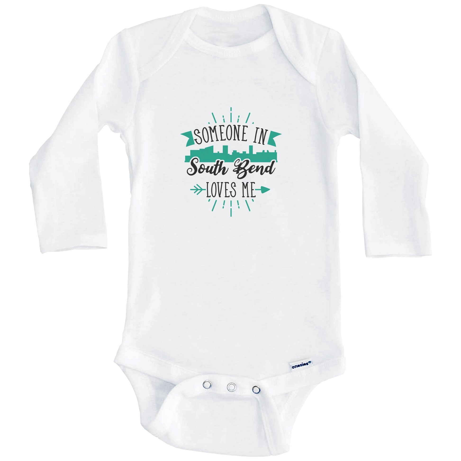 Someone In South Bend Loves Me South Bend IN Skyline Baby Onesie (Long Sleeves)