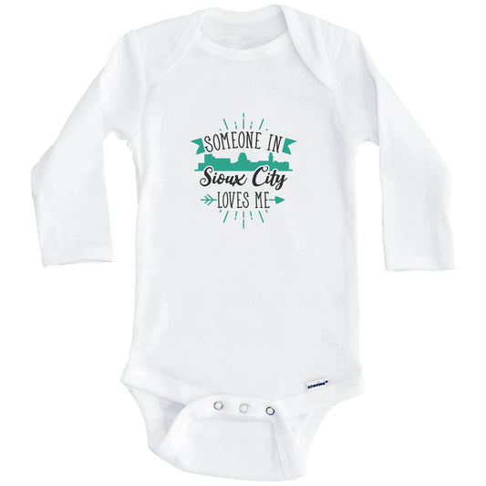 Someone In Sioux City Loves Me Sioux City IA Skyline Baby Onesie (Long Sleeves)