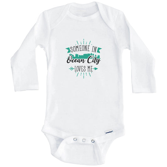 Someone In Ocean City Loves Me Ocean City MD Skyline Baby Onesie (Long Sleeves)