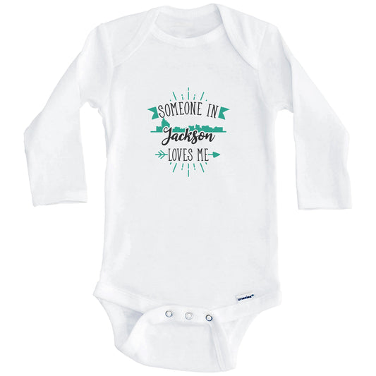 Someone In Jackson Loves Me Jackson MS Skyline Baby Onesie (Long Sleeves)