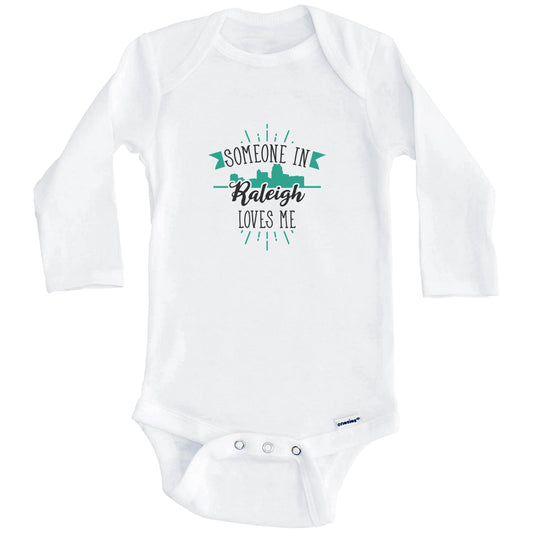 Someone In Raleigh Loves Me Raleigh NC Skyline Baby Onesie (Long Sleeves)