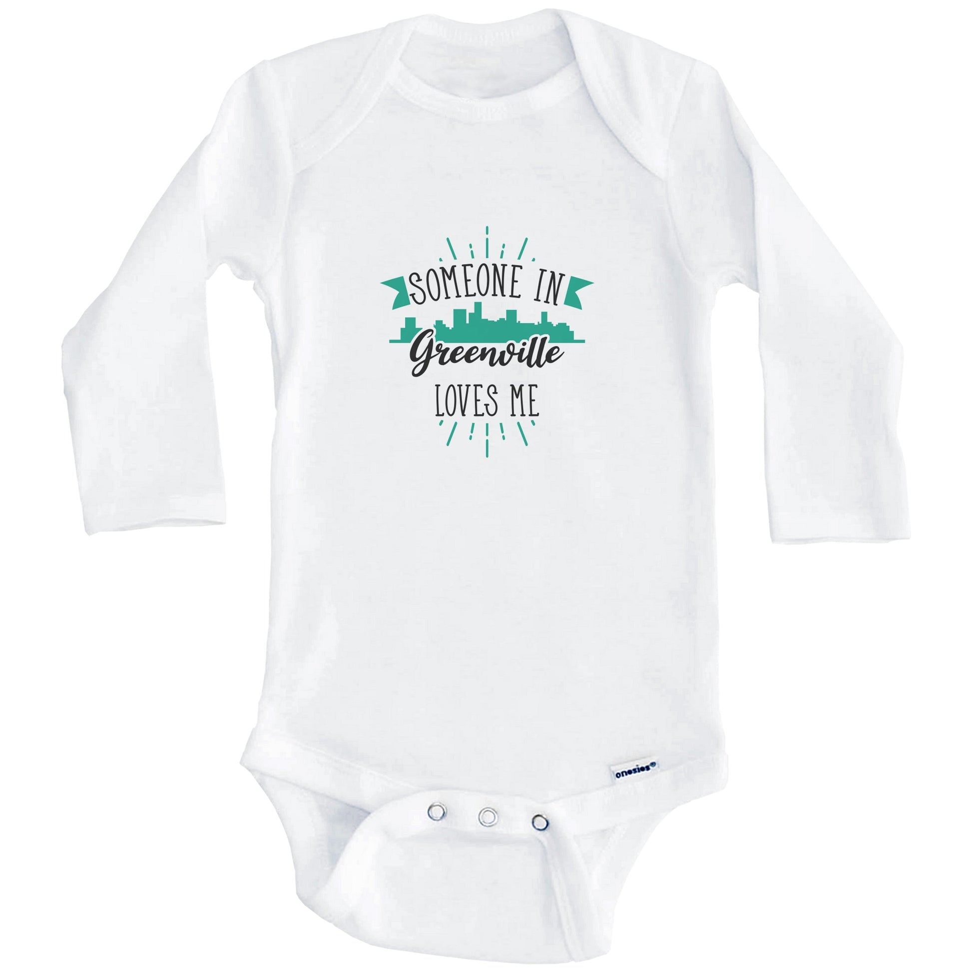 Someone In Greenville Loves Me Greenville SC Skyline Baby Onesie (Long Sleeves)