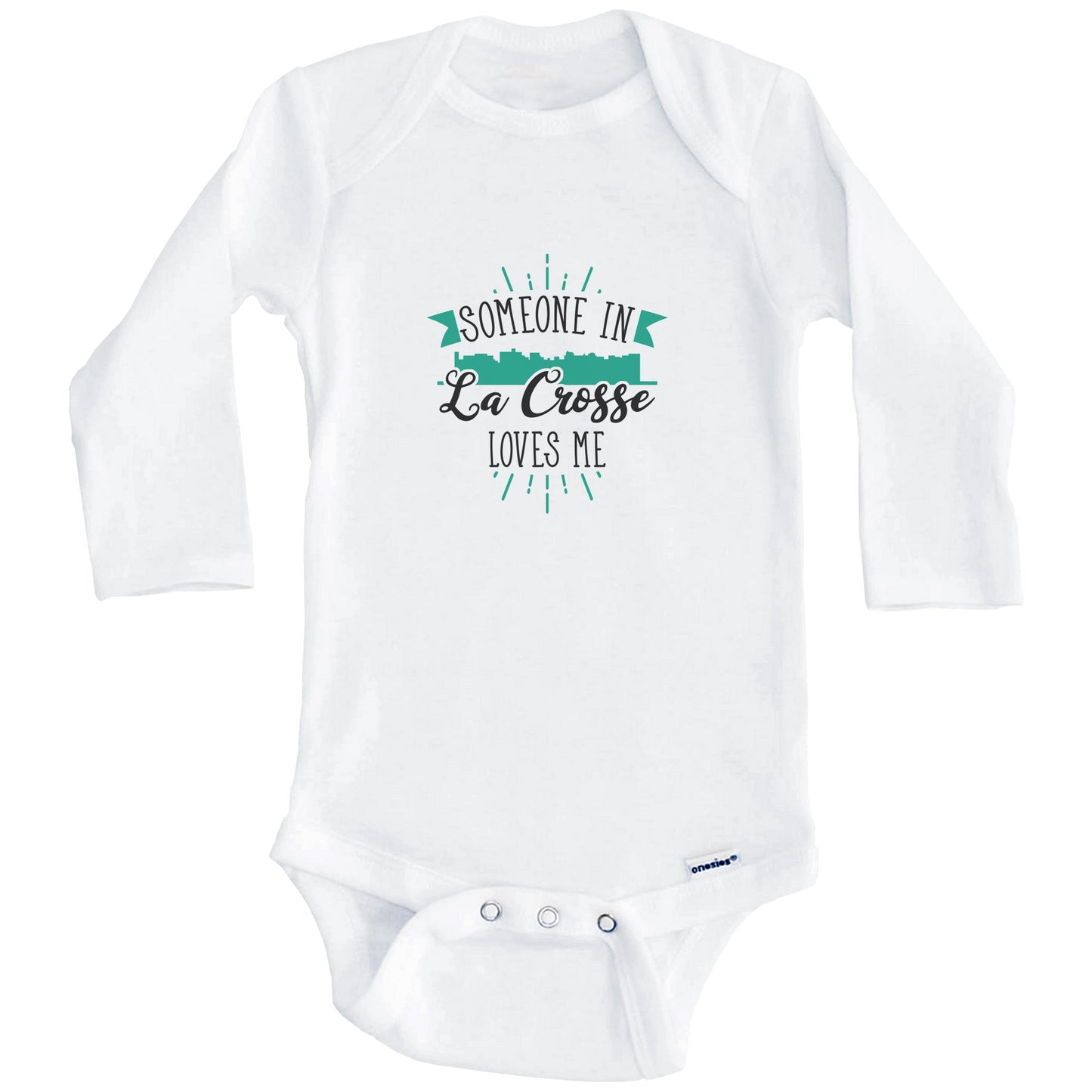 Someone In La Crosse Loves Me La Crosse WI Skyline Baby Onesie (Long Sleeves)