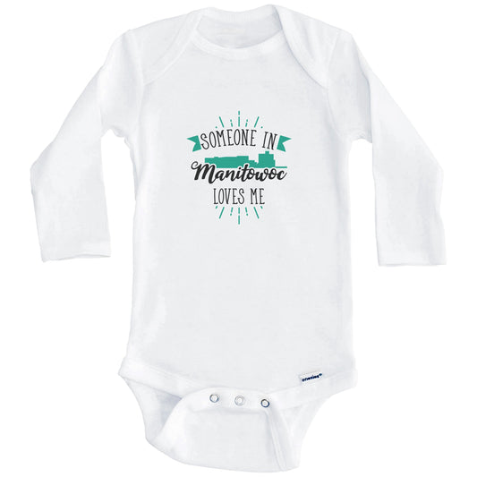 Someone In Manitowoc Loves Me Manitowoc WI Skyline Baby Onesie (Long Sleeves)