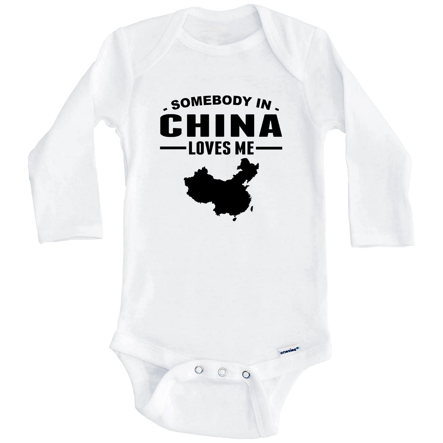 Somebody In China Loves Me Baby Onesie (Long Sleeves)