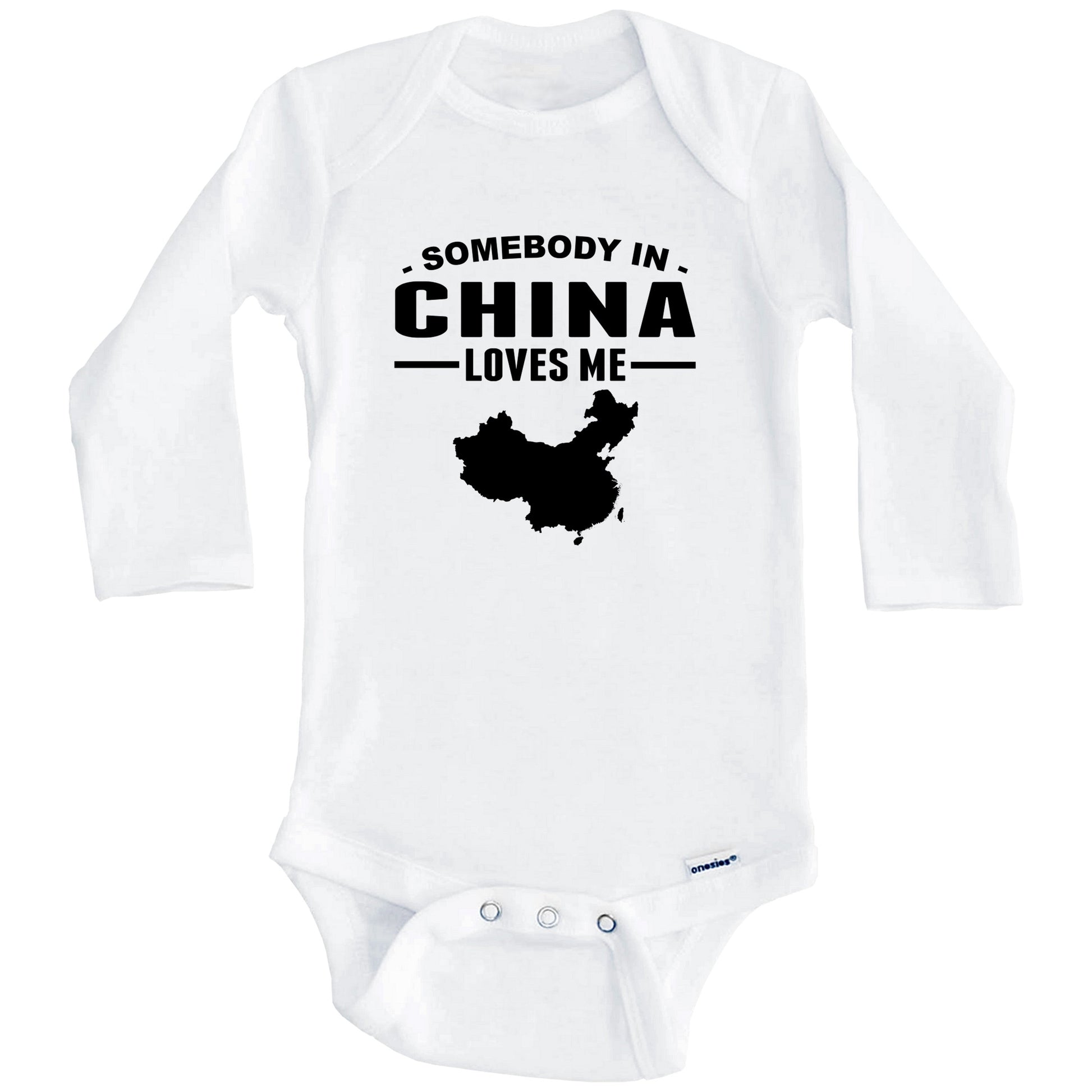 Somebody In China Loves Me Baby Onesie (Long Sleeves)