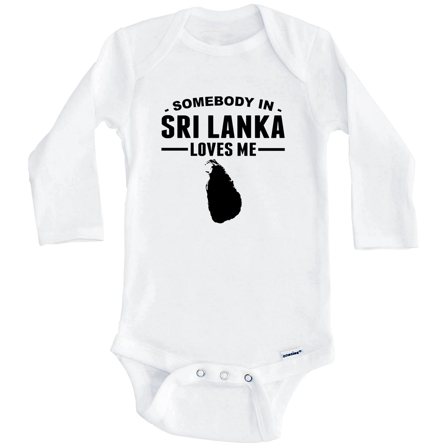 Somebody In Sri Lanka Loves Me Baby Onesie (Long Sleeves)