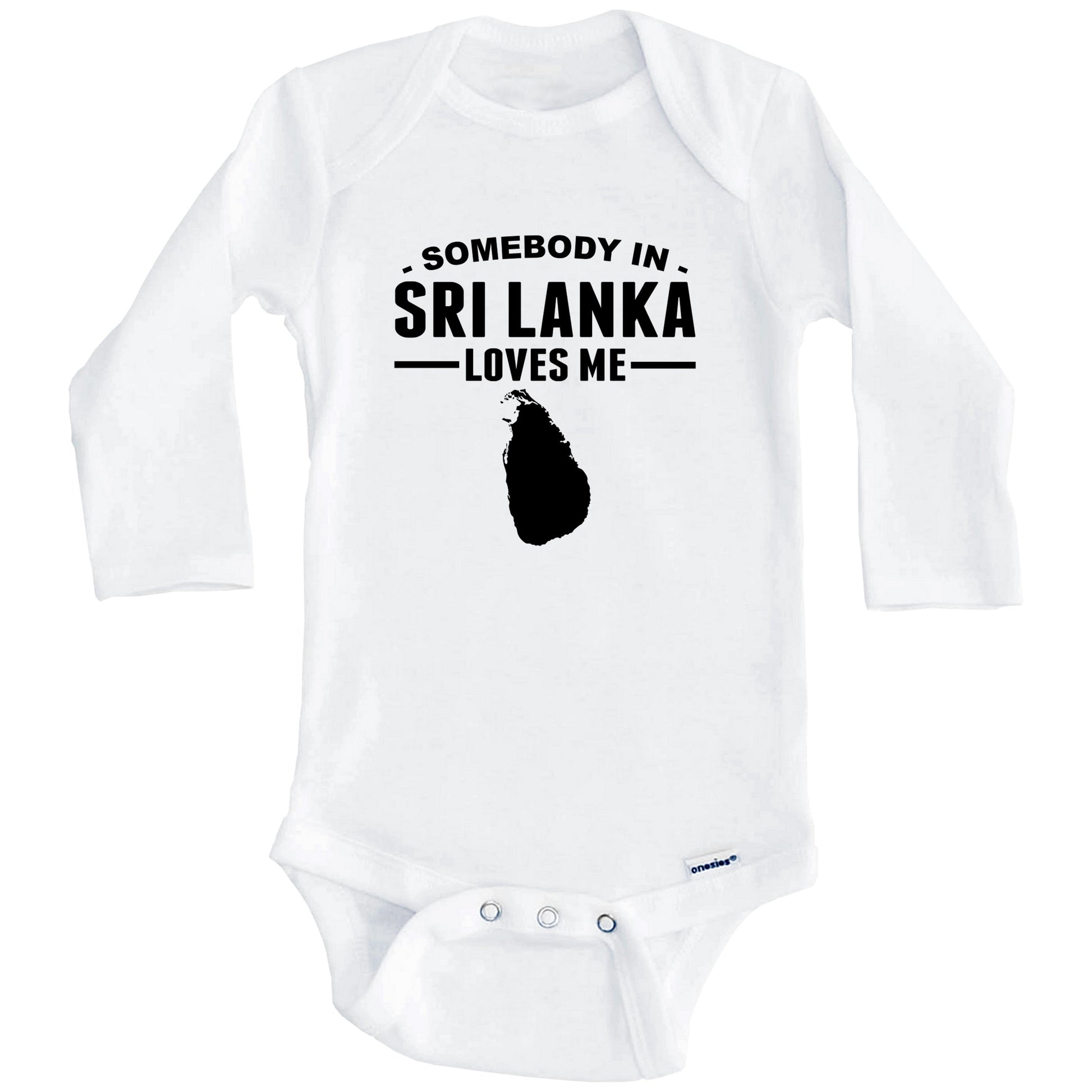 Somebody In Sri Lanka Loves Me Baby Onesie (Long Sleeves)