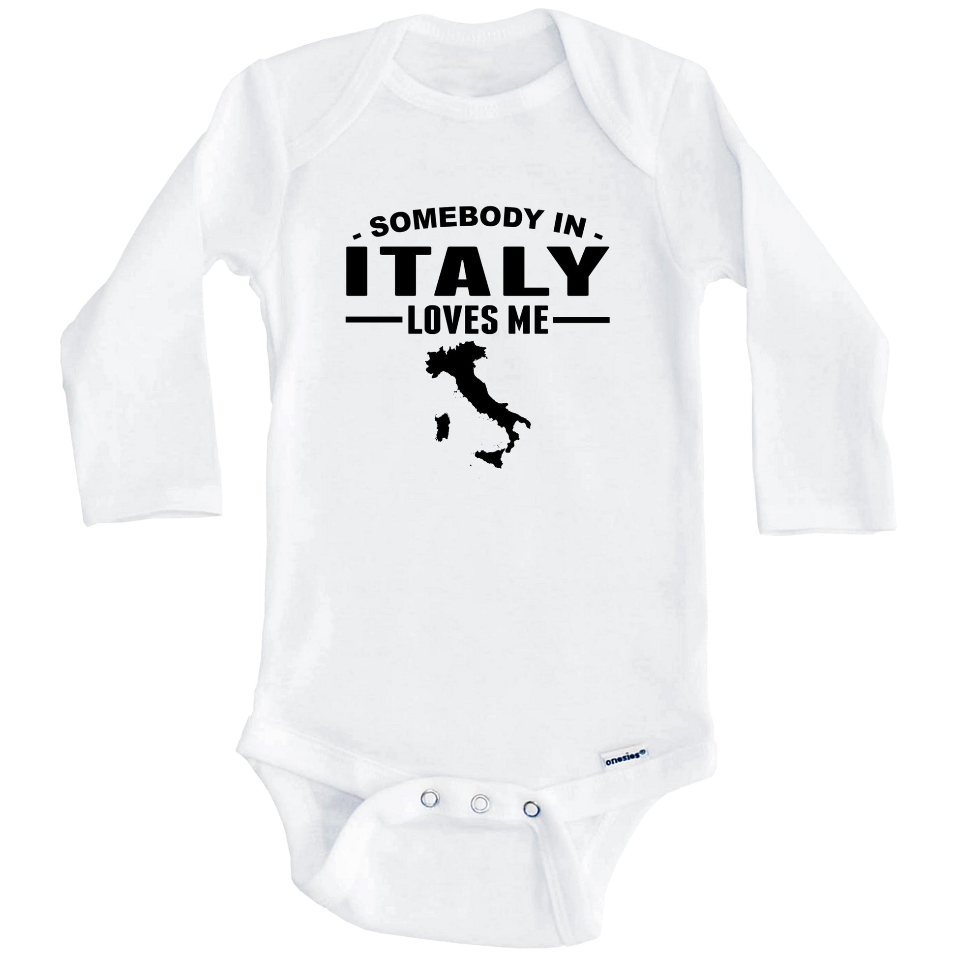 Somebody In Italy Loves Me Baby Onesie (Long Sleeves)