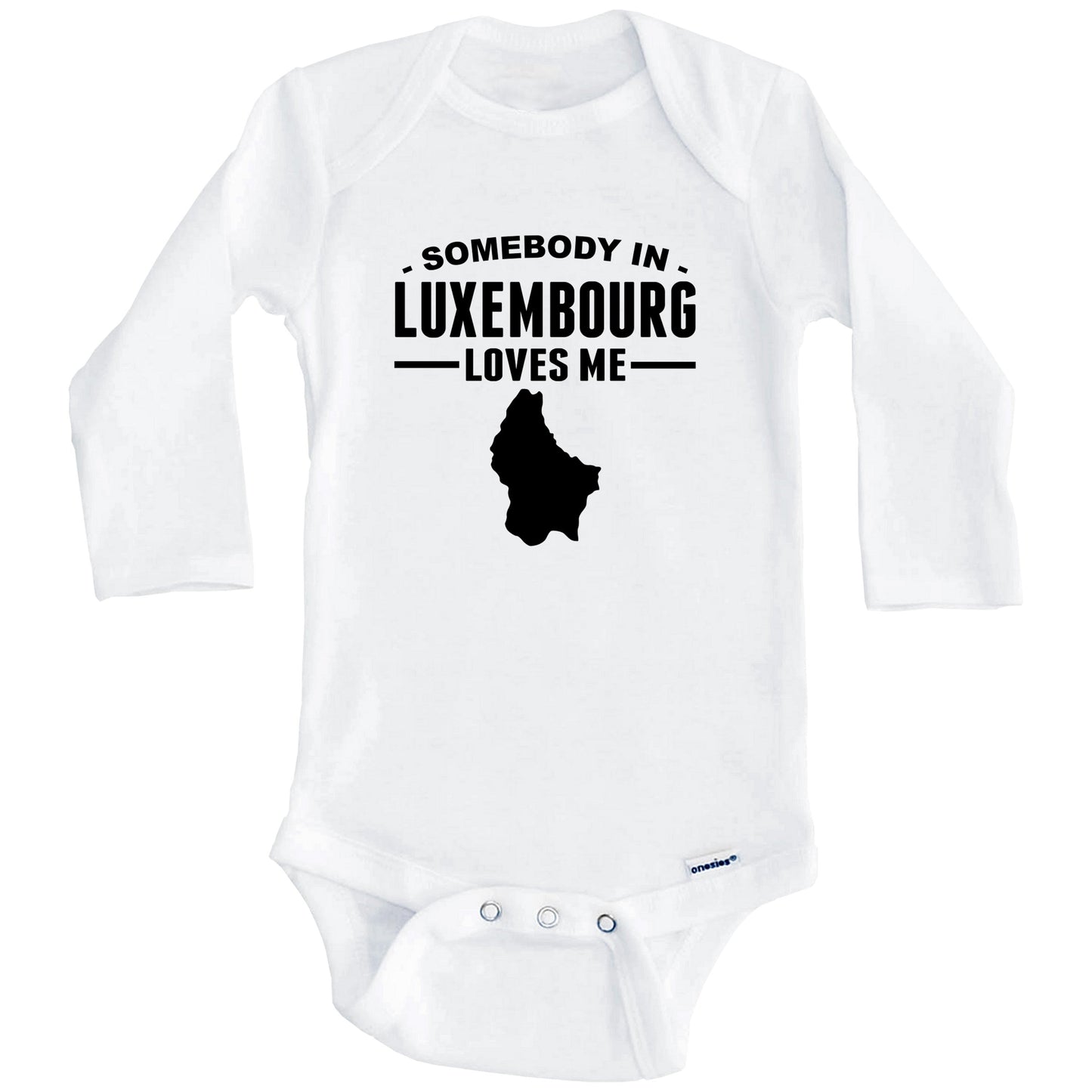 Somebody In Luxembourg Loves Me Baby Onesie (Long Sleeves)