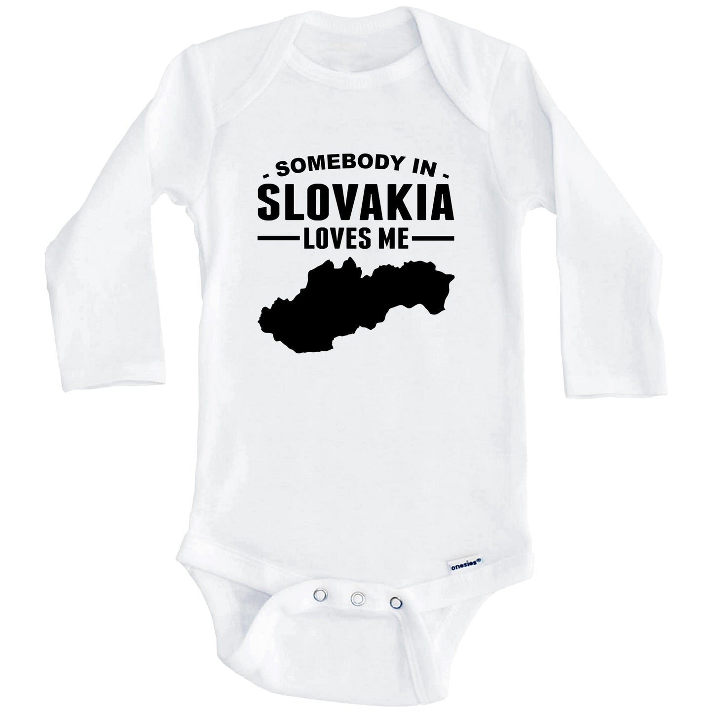 Somebody In Slovakia Loves Me Baby Onesie (Long Sleeves)