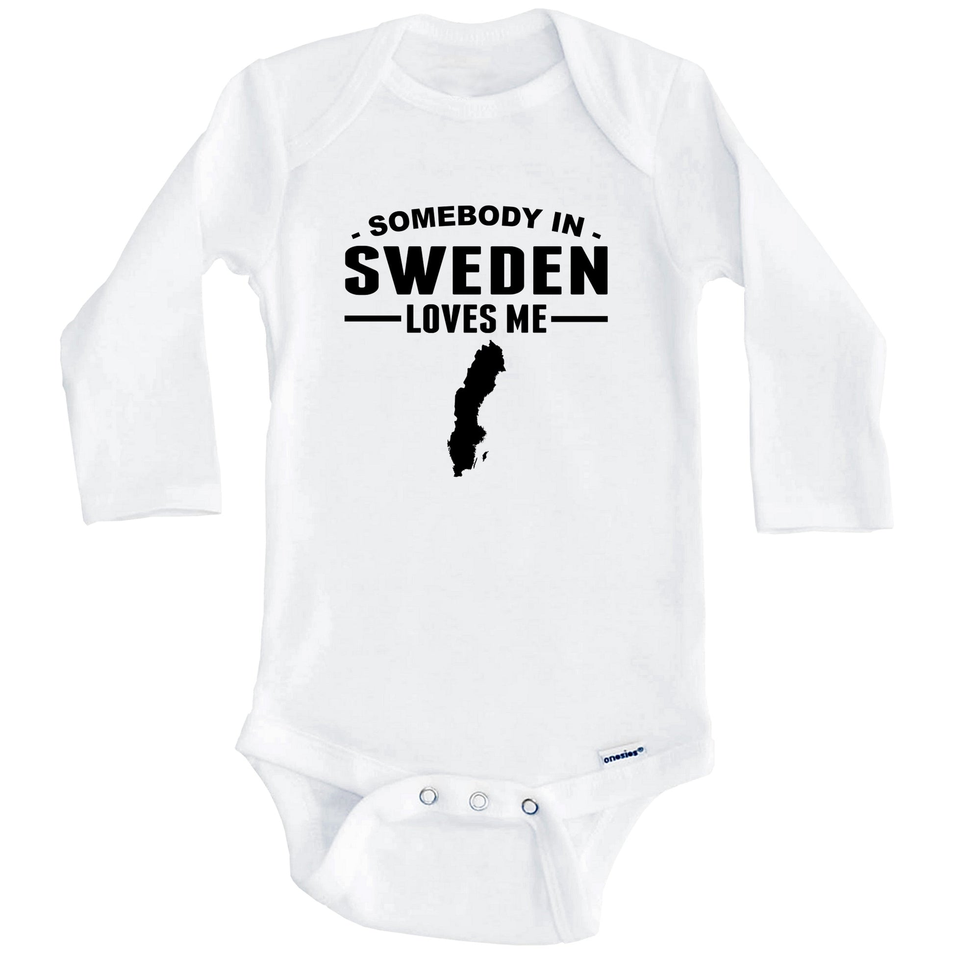 Somebody In Sweden Loves Me Baby Onesie (Long Sleeves)