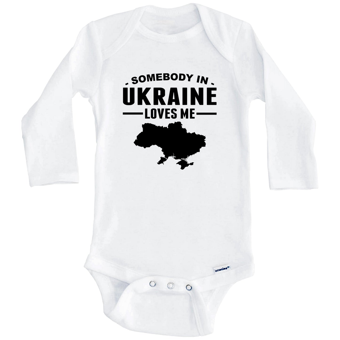 Somebody In Ukraine Loves Me Baby Onesie (Long Sleeves)