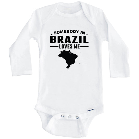 Somebody In Brazil Loves Me Baby Onesie (Long Sleeves)
