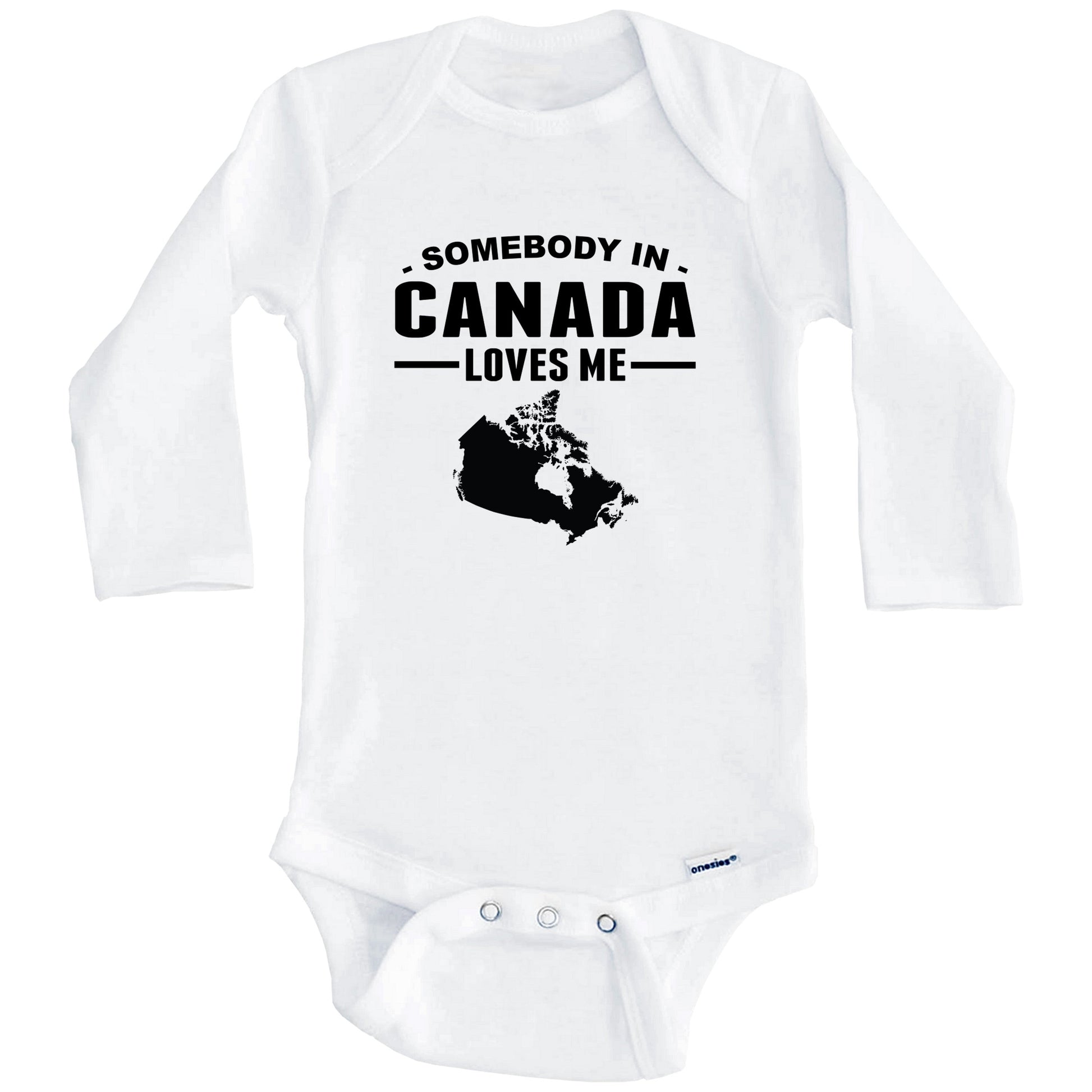 Somebody In Canada Loves Me Baby Onesie (Long Sleeves)