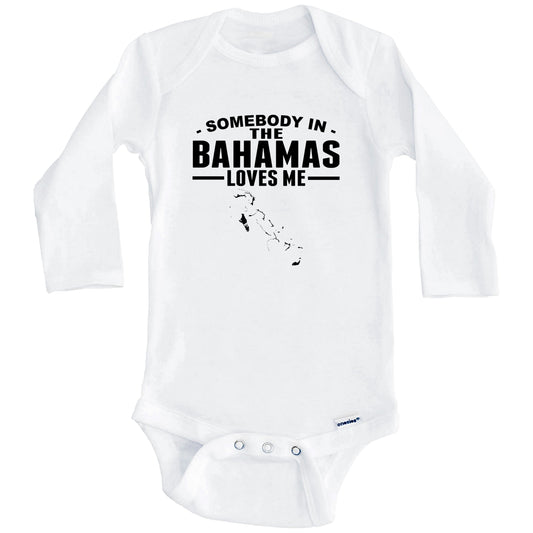 Somebody In The Bahamas Loves Me Baby Onesie (Long Sleeves)