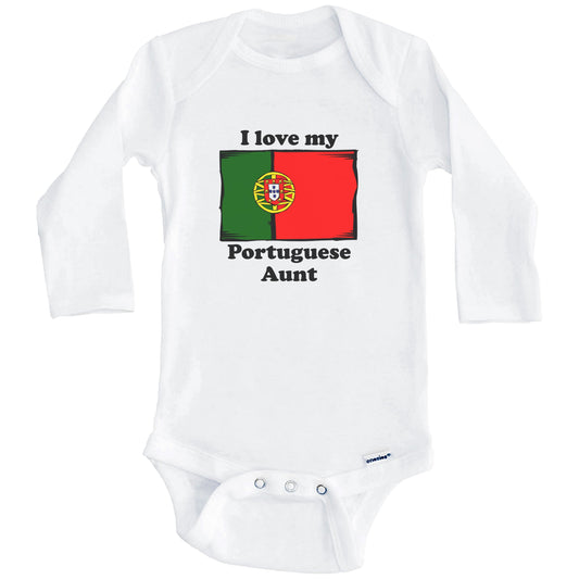 I Love My Portuguese Aunt Portugal Flag Niece Nephew Baby Onesie (Long Sleeves)