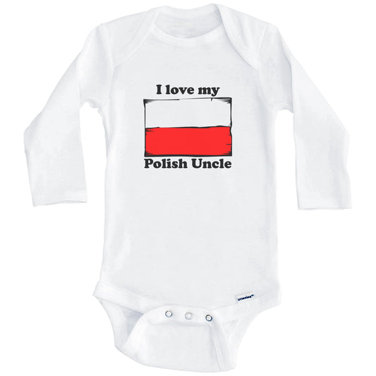 I Love My Polish Uncle Poland Flag Niece Nephew Baby Onesie (Long Sleeves)