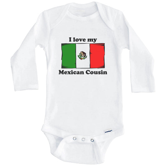 I Love My Mexican Cousin Mexico Flag Baby Onesie (Long Sleeves)