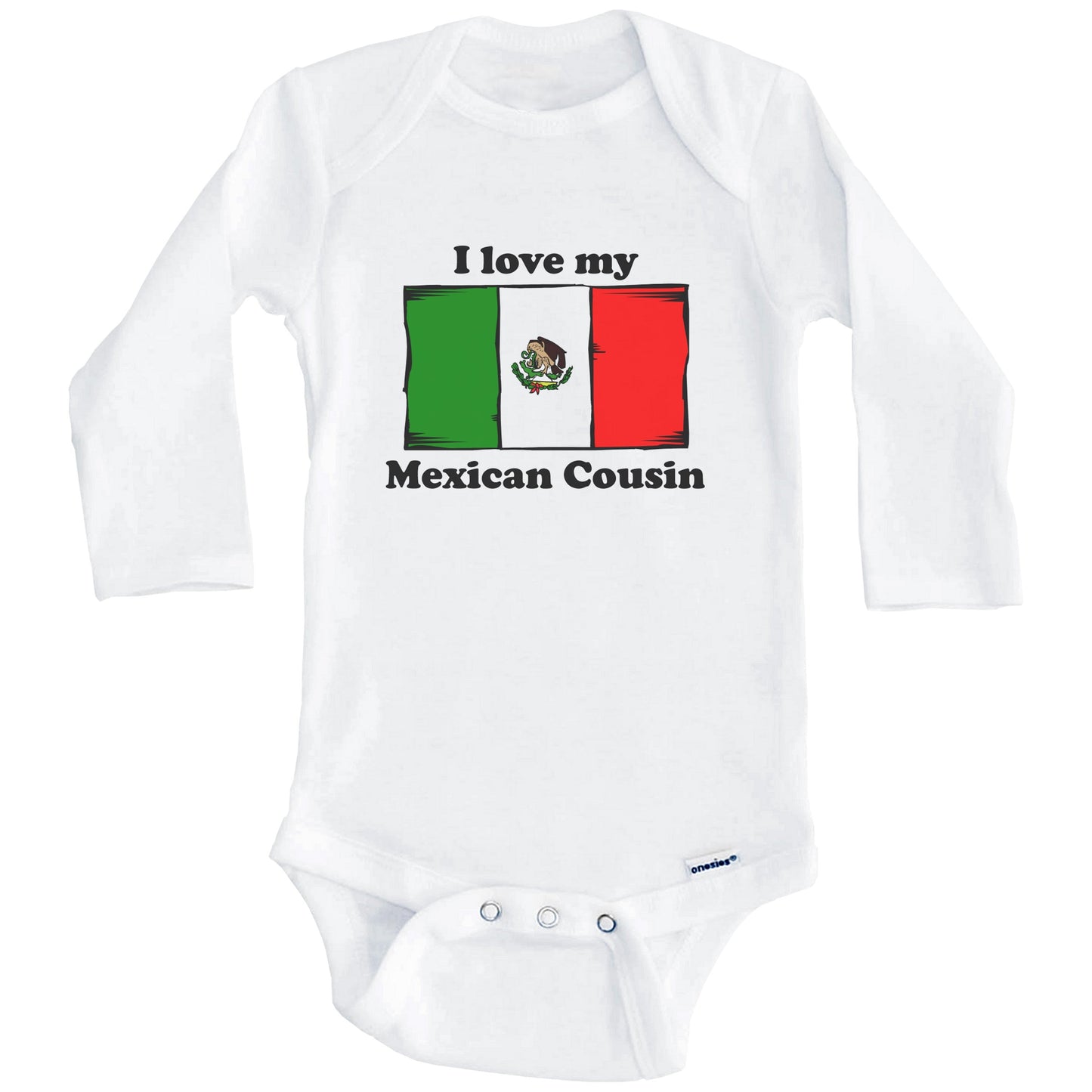 I Love My Mexican Cousin Mexico Flag Baby Onesie (Long Sleeves)