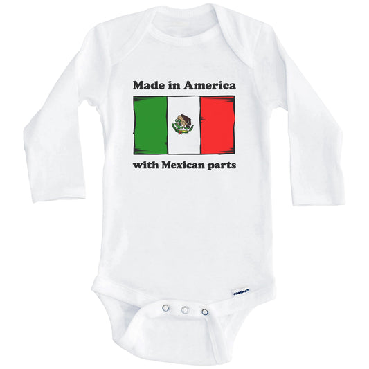 Made In America With Mexican Parts Funny Mexico Flag Baby Onesie (Long Sleeves)