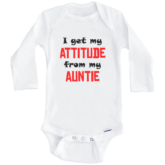 I Get My Attitude From My Auntie Funny Niece Nephew Baby Onesie (Long Sleeves)