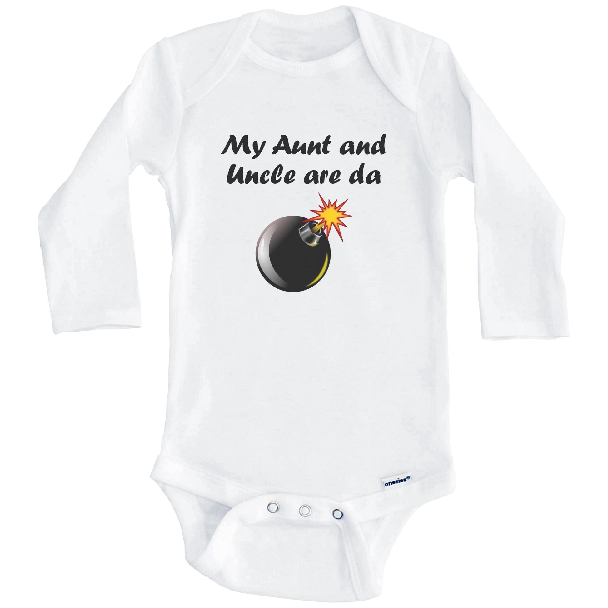 My Aunt and Uncle Are Da Bomb Funny Niece Nephew Baby Onesie (Long Sleeves)