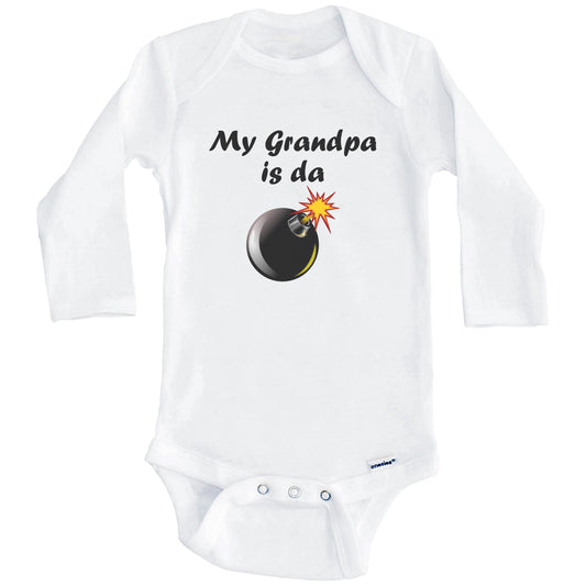My Grandpa Is Da Bomb Funny Grandchild Baby Onesie (Long Sleeves)