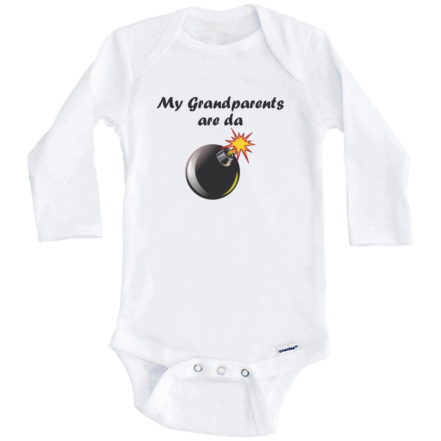 My Grandparents Are Da Bomb Funny Grandchild Baby Onesie (Long Sleeves)