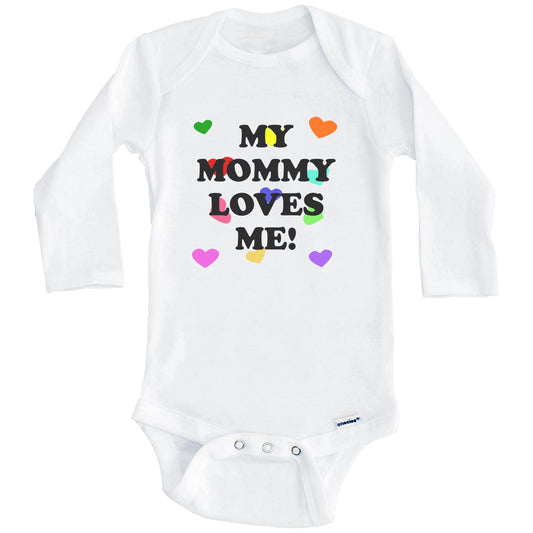 My Mommy Loves Me Cute Baby Onesie (Long Sleeves)