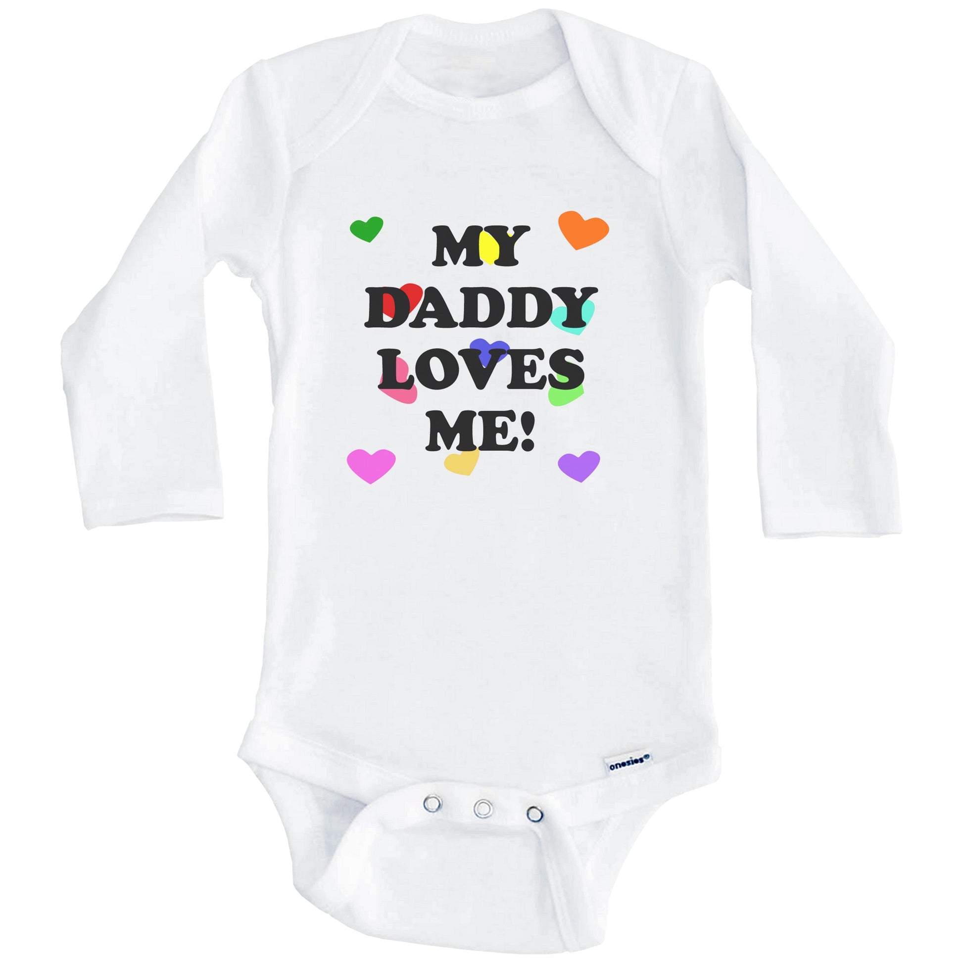 My Daddy Loves Me Cute Baby Onesie (Long Sleeves)