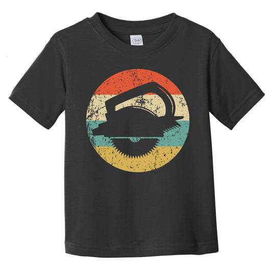 Carpentry Circular Saw Silhouette Retro Carpenter Infant Toddler T-Shirt