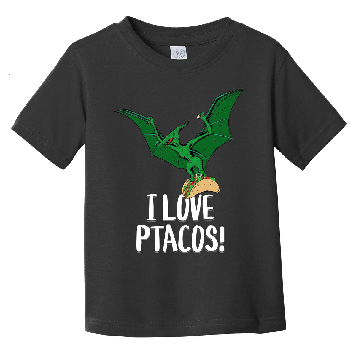 I Love Ptacos Pterosaur Funny Flying Lizard Dinosaur Taco Humor Infant Toddler T-Shirt
