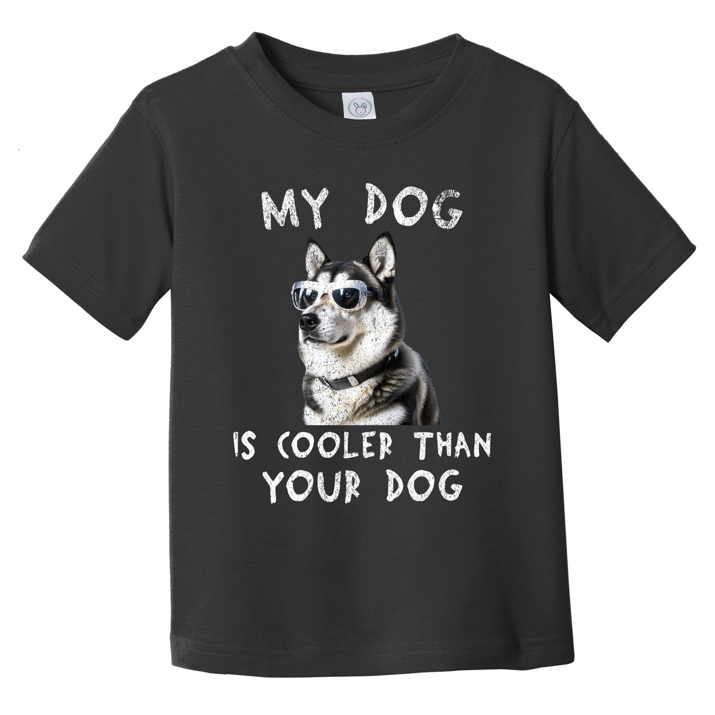 Alaskan Malamute My Dog Is Cooler Than Your Dog Funny Dog Owner Infant Toddler T-Shirt