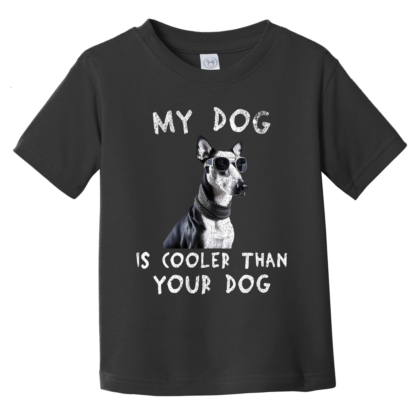 Greyhound My Dog Is Cooler Than Your Dog Funny Dog Owner Infant Toddler T-Shirt
