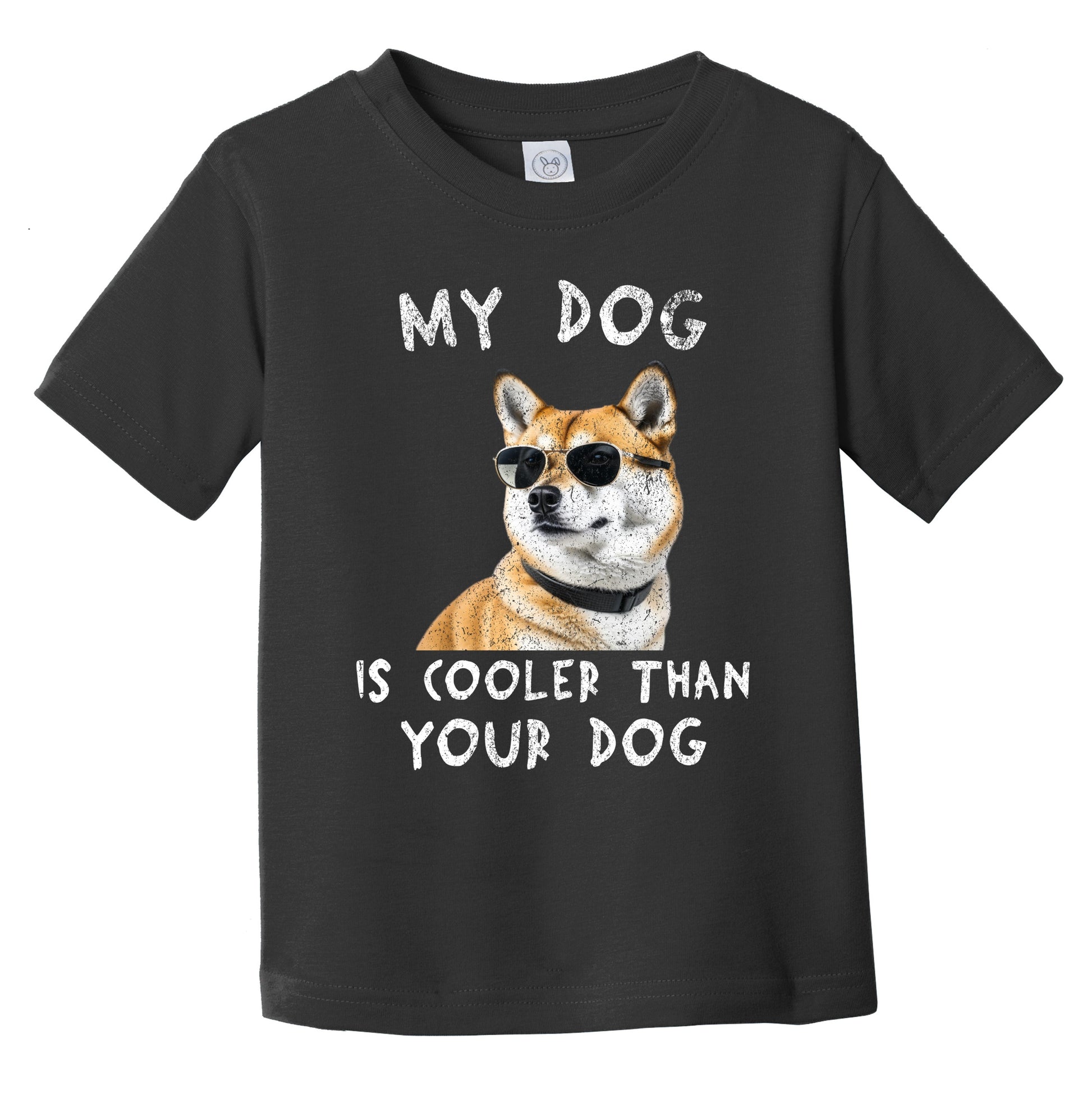 Shiba Inu My Dog Is Cooler Than Your Dog Funny Dog Owner Infant Toddler T-Shirt