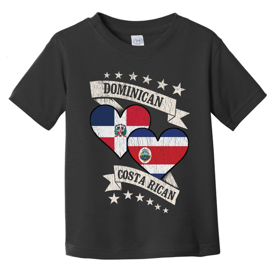 Dominican Costa Rican Heart Flags Dominican Republic Costa Rica Infant Toddler T-Shirt