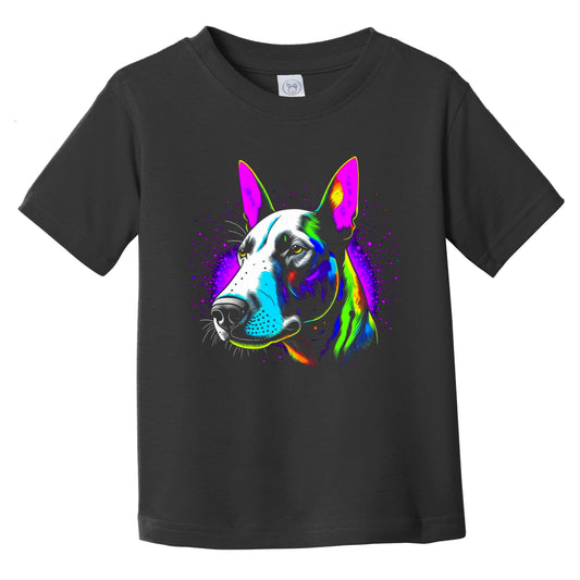 Colorful Bright Bull Terrier Vibrant Psychedelic Dog Art Infant Toddler T-Shirt