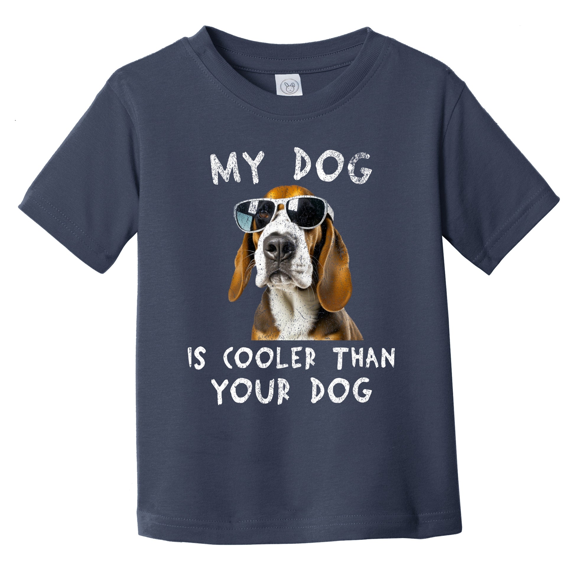 Basset Hound My Dog Is Cooler Than Your Dog Funny Dog Owner Infant Toddler T-Shirt