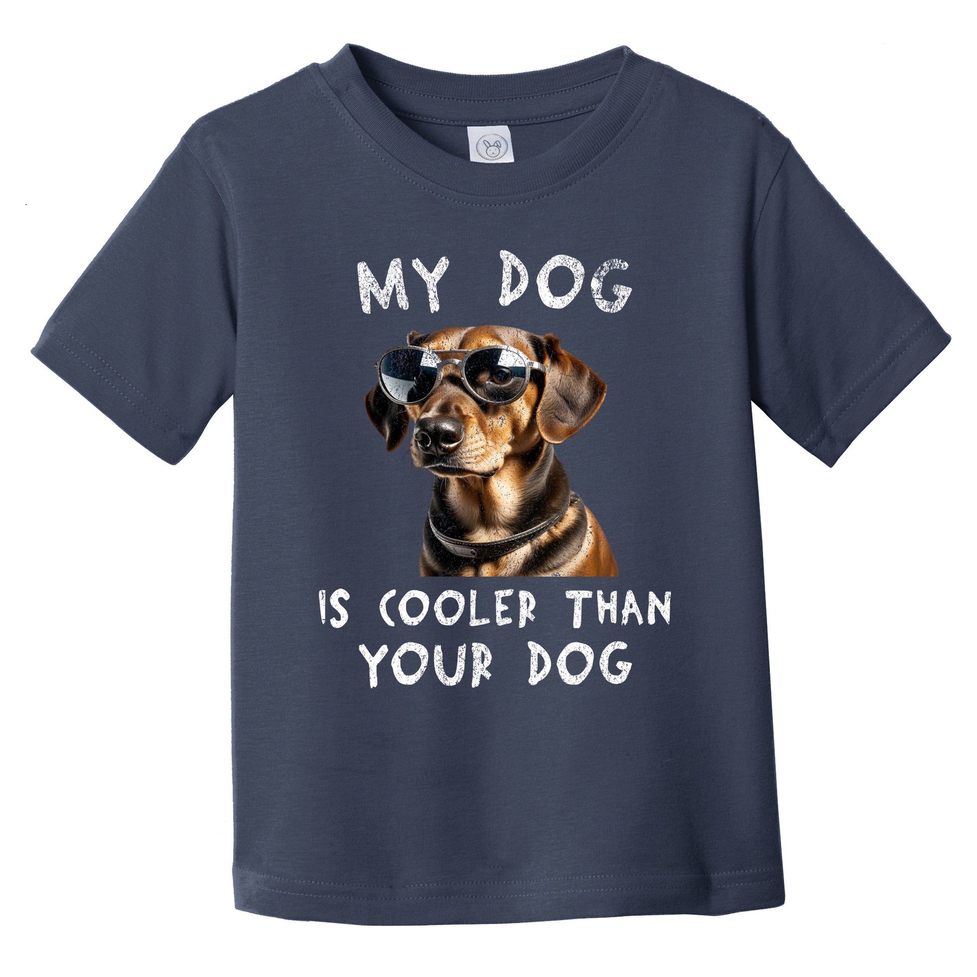 Dachshund My Dog Is Cooler Than Your Dog Funny Dog Owner Infant Toddler T-Shirt