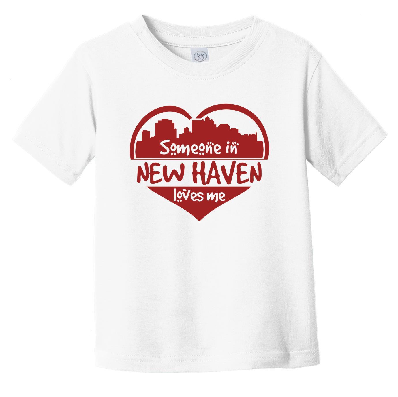Someone in New Haven Loves Me New Haven Connecticut Skyline Heart Infant Toddler T-Shirt