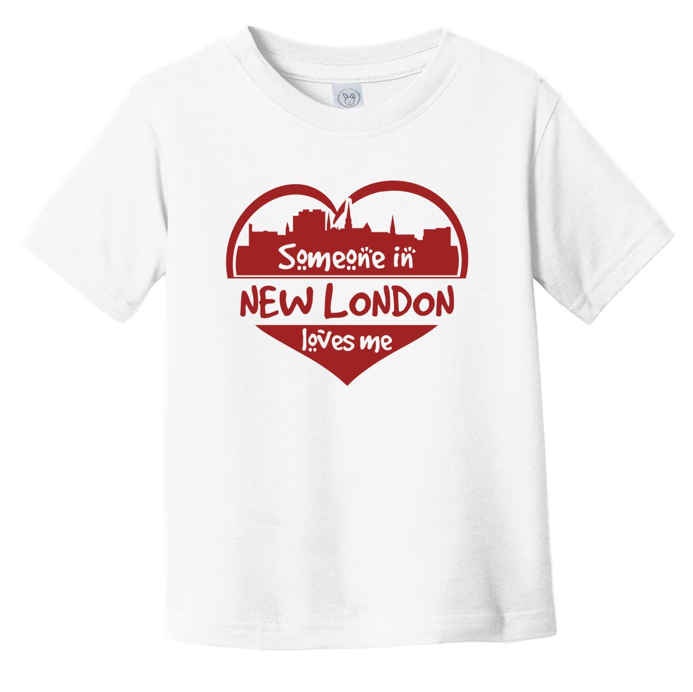 Someone in New London Loves Me New London Connecticut Skyline Heart Infant Toddler T-Shirt