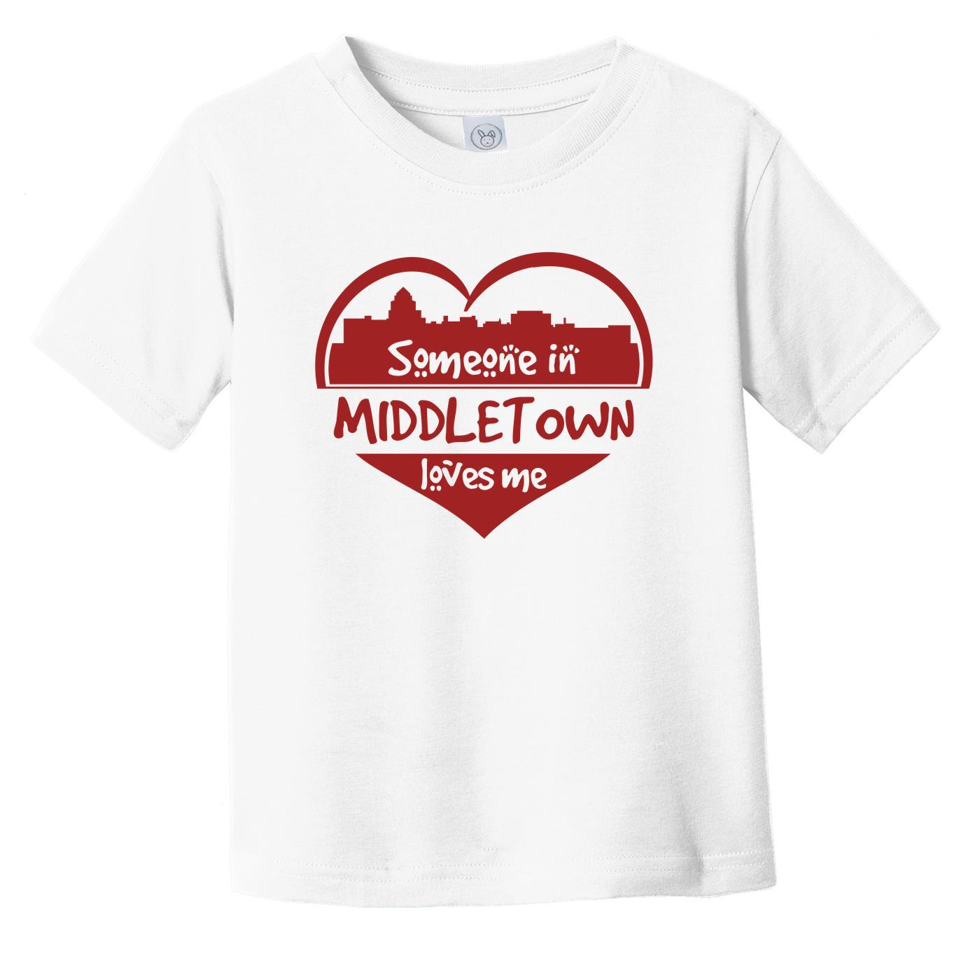 Someone in Middletown Loves Me Middletown Connecticut Skyline Heart Infant Toddler T-Shirt