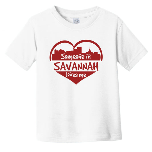 Someone in Savannah Loves Me Savannah Georgia Skyline Heart Infant Toddler T-Shirt