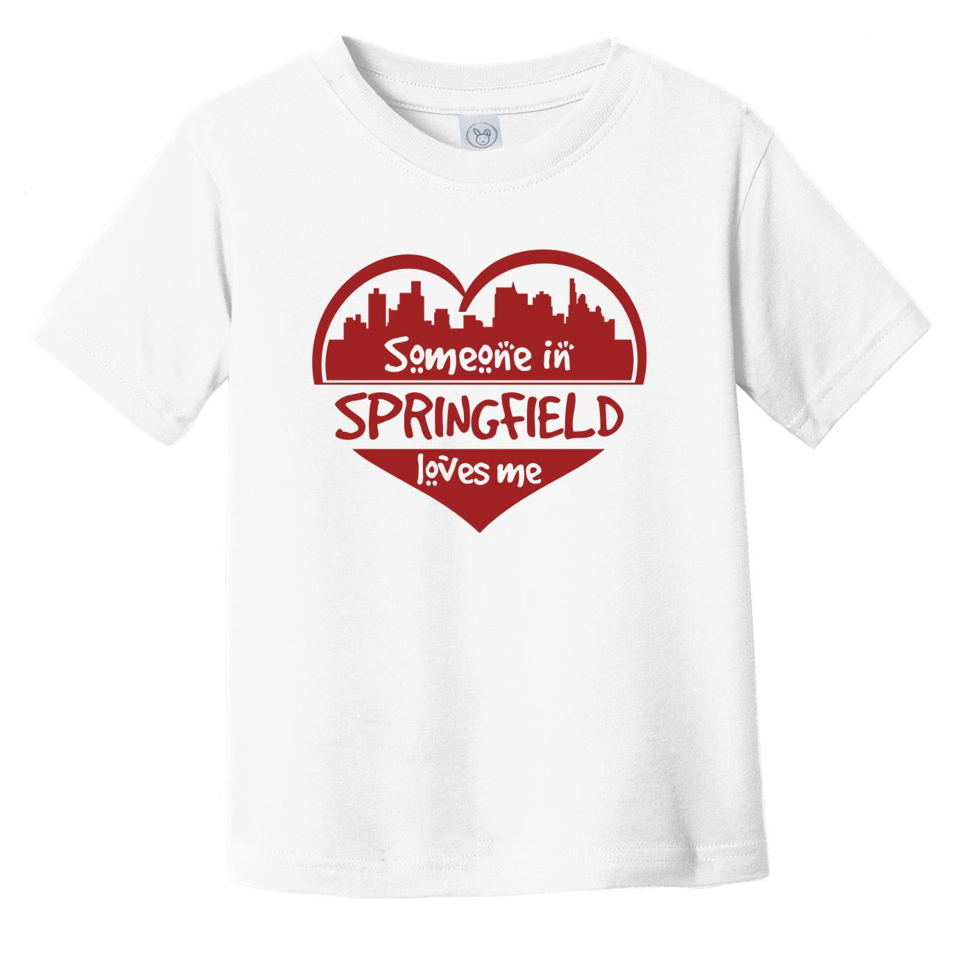 Someone in Springfield Loves Me Springfield Illinois Skyline Heart Infant Toddler T-Shirt