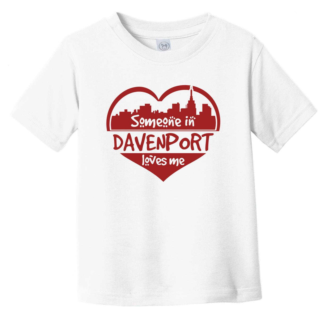 Someone in Davenport Loves Me Davenport Iowa Skyline Heart Infant Toddler T-Shirt