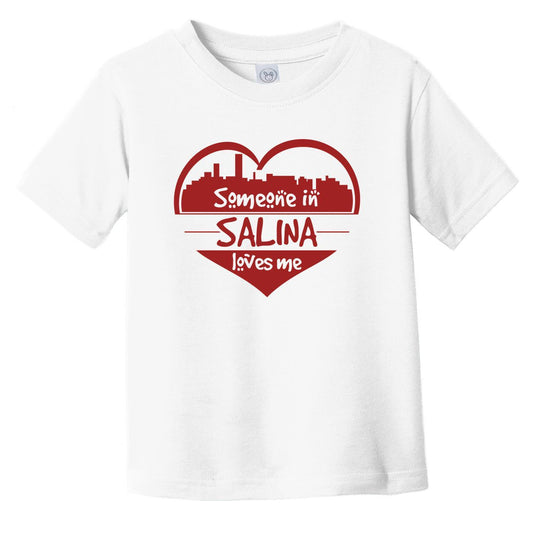 Someone in Salina Loves Me Salina Kansas Skyline Heart Infant Toddler T-Shirt